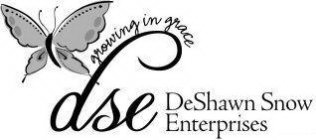 DSE DESHAWN SNOW ENTERPRISES GROWING IN GRACE