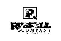 R RUSSELL COMPANY YOU WANT IT WE GOT IT