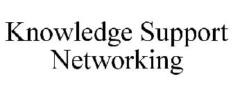 KNOWLEDGE SUPPORT NETWORKING