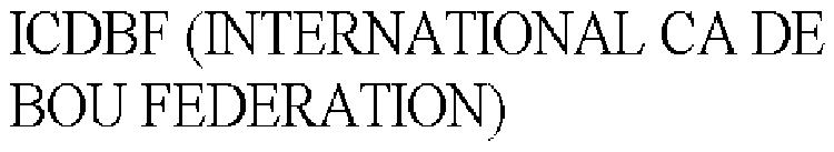 ICDBF (INTERNATIONAL CA DE BOU FEDERATION)