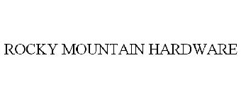 ROCKY MOUNTAIN HARDWARE