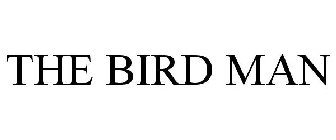 THE BIRD MAN