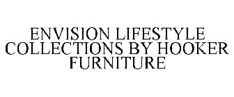 ENVISION LIFESTYLE COLLECTIONS BY HOOKER FURNITURE