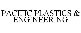 PACIFIC PLASTICS & ENGINEERING