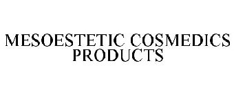 MESOESTETIC COSMEDICS PRODUCTS