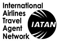 INTERNATIONAL AIRLINES TRAVEL AGENT NETWORK IATAN