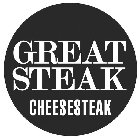 GREAT STEAK CHEESESTEAK