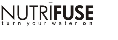 NUTRIFUSE TURN YOUR WATER ON