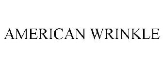 AMERICAN WRINKLE