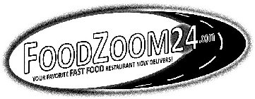 FOODZOOM24.COM YOUR FAVORITE FAST FOOD RESTAURANT NOW DELIVERS!