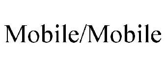 MOBILE/MOBILE