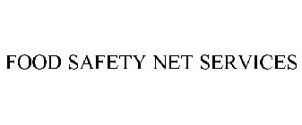 FOOD SAFETY NET SERVICES
