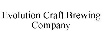 EVOLUTION CRAFT BREWING COMPANY