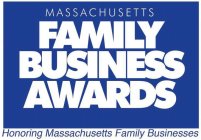 MASSACHUSETTS FAMILY BUSINESS AWARDS HONORING MASSACHUSETTS FAMILY BUSINESSES