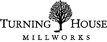 TURNING HOUSE MILLWORKS