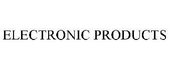 ELECTRONIC PRODUCTS