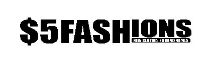 $5FASHIONS NEW CLOTHES·BRAND NAMES