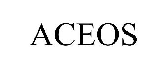 ACEOS