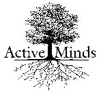 ACTIVE MINDS