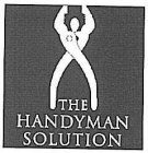 THE HANDYMAN SOLUTION