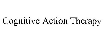 COGNITIVE ACTION THERAPY