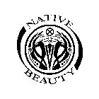 NATIVE BEAUTY NB