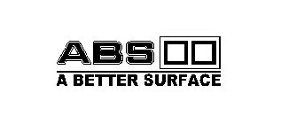 A BETTER SURFACE ABS