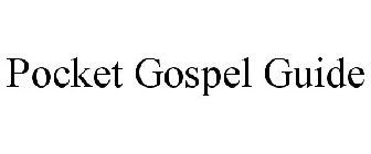 POCKET GOSPEL GUIDE