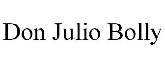 DON JULIO BOLLY