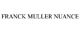 FRANCK MULLER NUANCE