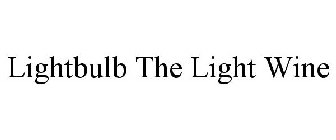 LIGHTBULB THE LIGHT WINE