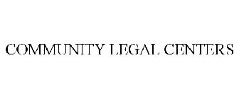 COMMUNITY LEGAL CENTERS