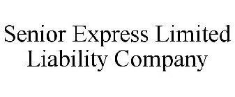 SENIOR EXPRESS LIMITED LIABILITY COMPANY