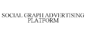 SOCIAL GRAPH ADVERTISING PLATFORM