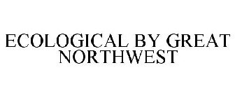 ECOLOGICAL BY GREAT NORTHWEST