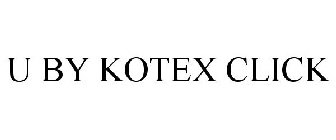 U BY KOTEX CLICK