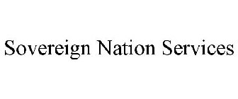 SOVEREIGN NATION SERVICES