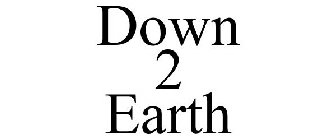 DOWN 2 EARTH