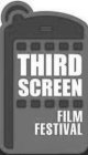 THIRD SCREEN FILM FESTIVAL