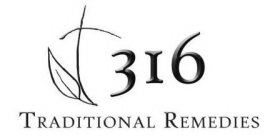 316 TRADITIONAL REMEDIES