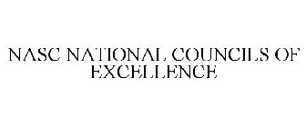 NASC NATIONAL COUNCILS OF EXCELLENCE