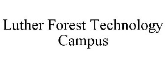 LUTHER FOREST TECHNOLOGY CAMPUS