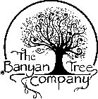 THE BANYAN TREE COMPANY