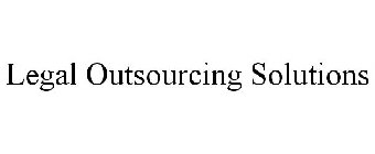 LEGAL OUTSOURCING SOLUTIONS