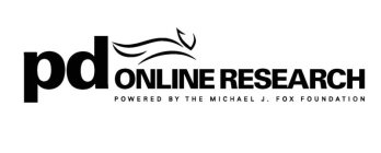 PD ONLINE RESEARCH POWERED BY THE MICHAEL J. FOX FOUNDATION