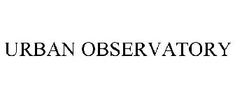 URBAN OBSERVATORY