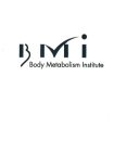 BMI BODY METABOLISM INSTITUTE