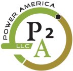 POWER AMERICA, LLC, P2A