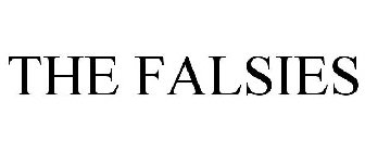 THE FALSIES