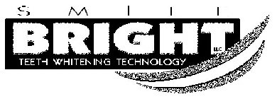 SMILE BRIGHT LLC TEETH WHITENING TECHNOLOGY